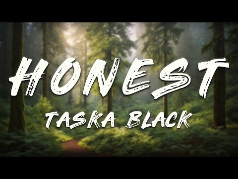 Taska Black, Abigail Osborn - Honest (Lyrics)