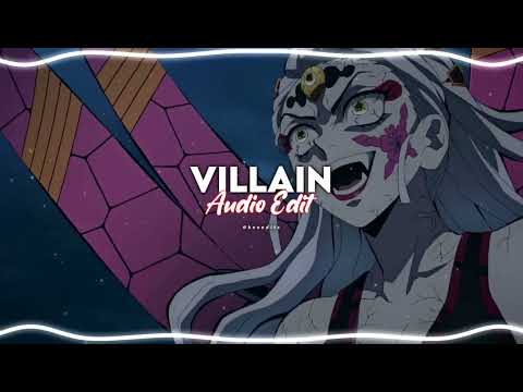 VILLAIN AUDIO EDIT