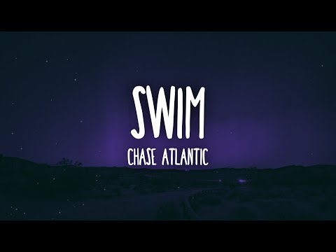 Chase Atlantic - Swim