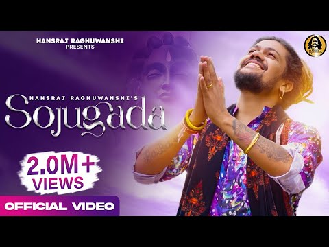 Sojugada - Mahadev Official Video || Hansraj Raghuwanshi ||Ricky T Giftrulers || Komal Saklani ||