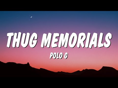 Polo G - Thug Memorials (Lyrics)