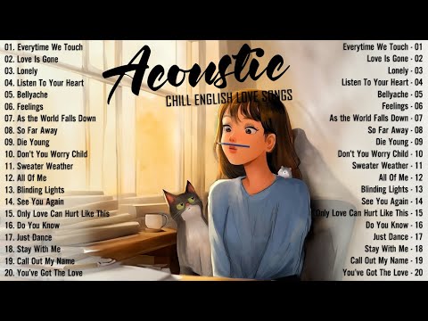 Chill English Acoustic Love Songs 2024 Cover 🔆 Acoustic Music 2024 New Songs to Motivated, Relaxed