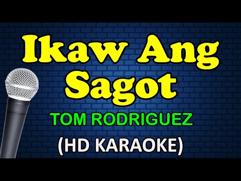 IKAW ANG SAGOT - Tom Rodriguez (HD Karaoke)