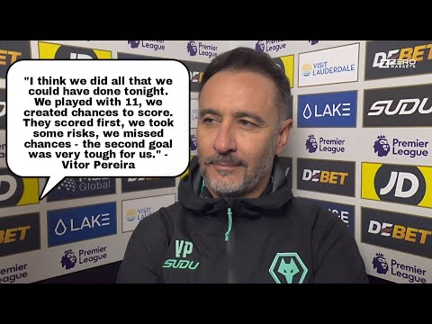 VITOR PEREIRA FUMES AFTER WOLVES 3-0 DEFEAT! 'We Need to Improve Our Details in the Box! Post-Match