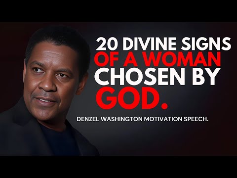 20 Divine Signs of a Woman Chosen by God  - Denzel Washington Best Motivational Speech. #motivation