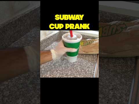 Subway Cup Prank