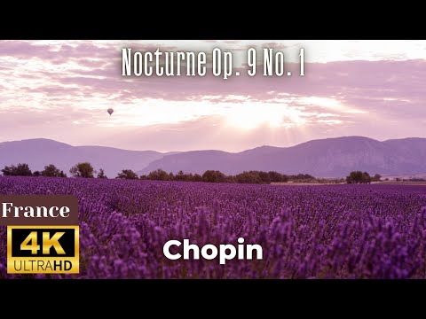 Chopin - Nocturne Op. 9 No. 1 - France 4K