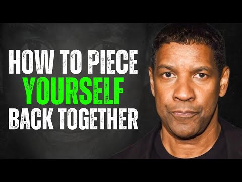 When Life Shatters You, How to Piece Yourself Back Together | Denzel Washington Motivation