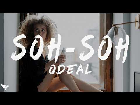 Odeal - Soh-Soh (Lyrics)