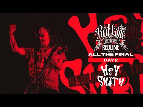 【REDLINE ALL THE FINAL】DAY2  HEY-SMITH - Say My Name / Inside Of Me -