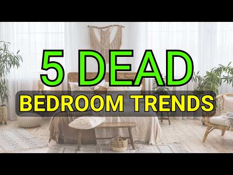 5 Bedroom Trends on the Way OUT in 2025 (and what to do instead)