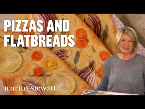 Martha Stewart's Favorite Pizza and Flatbread Recipes