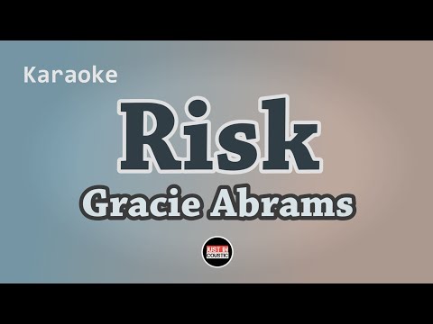 Gracie Abrams - Risk (Karaoke with Lyrics)