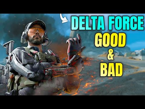 Delta Force Honest Impressions - The Good and the Bad!