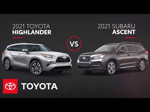 2021 Highlander vs Subaru Ascent | All You Need to Know | Toyota