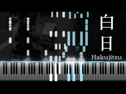 Hakujitsu「白日」- King Gnu (Piano Synthesia)