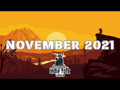 New Indie Folk; November 2021 (Part 2) Autumn vibes