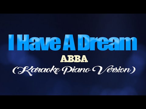 I HAVE A DREAM - ABBA (KARAOKE PIANO VERSION)