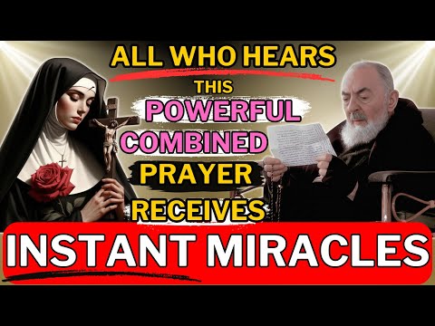 You Shall Receive INSTANT and UNBELEVABLE MIRACLES - Saint RITA OF CASCIA and Saint PADRE PIO 🙏