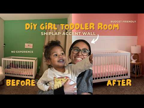 DIY Toddler Girl Room Makeover | Shiplap Accent Wall on a Budget