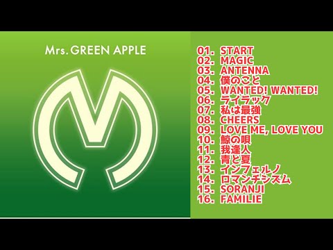 【歌詞付】Mrs.GREEN APPLEメドレーMIX★ミセス★名曲★BEST【DJ MIX】