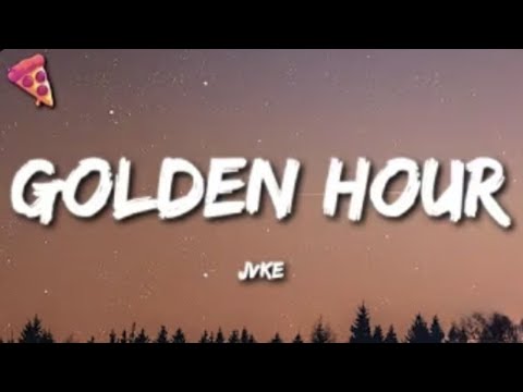 JVKE - golden hour (Lyrics and No Ads)