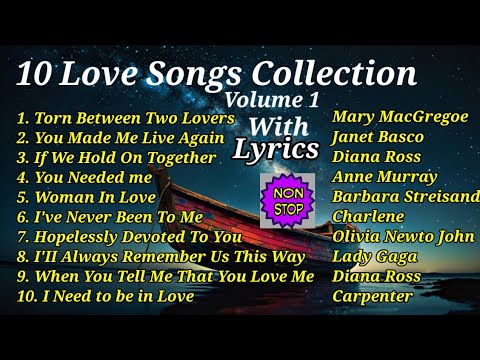 10 LOVE SONGS COLLECTION VOLUME 1 WITH LYRICS.