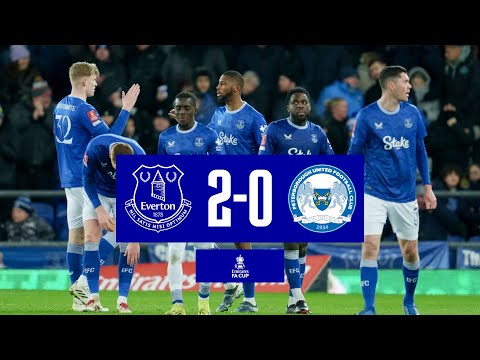 EVERTON 2-0 PETERBOROUGH UNITED | FA Cup highlights