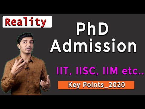 PhD Admission in IIT, IISC, IIM in 2020 Reality and Key Points