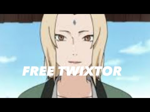 Tsunade (free twixtor)