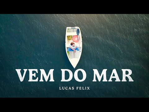 Lucas Felix - Vem do Mar (Visualizer)