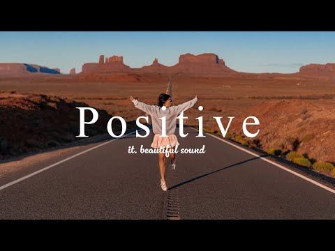 [ Music playlist ] Positive New Day🌞Happy POP Mix to put you in a better mood/work&study