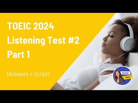 TOEIC 2024 Listening Test Part 1 | Answers + Script | Entraînement TOEIC