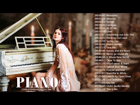 Top 30 Piano Covers of Popular Songs 2023 - Best Instrumental Music For Work, Study, Sleep