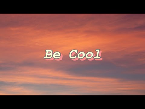 ✨하루를 마무리하는 너에게 | Embody - Be Cool (feat. Bailey, Marco Foster) | 가사 해석, 한글 번역, lyrics