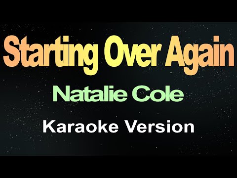 Starting Over Again - Natalie Cole (Karaoke Version)