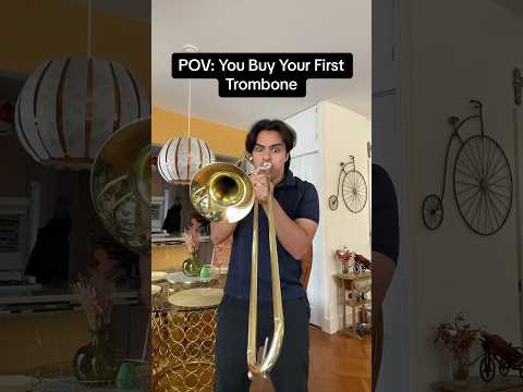 POV: You Buy Your First Trombone 🎵