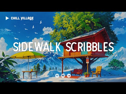 Sidewalk Scribbles - Chill Village