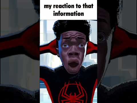 Miles Morales - My Reaction to that Information #memes #shorts