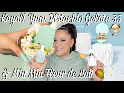 *NEW Kayali Yum Pistachio Gelato & Miu Miu Fleur de Lait