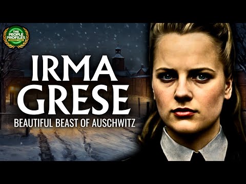 Irma Grese - The Beautiful Beast of Auschwitz Documentary