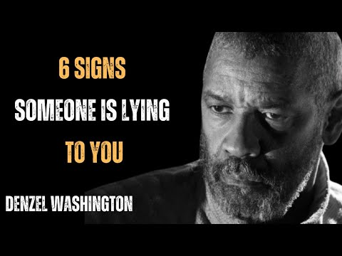 6 SIGNS SOMEONE IS LYING TO YOU ! POWERFUL MOTIVATIONAL SPEECH BY DENZEL WASHINGTON