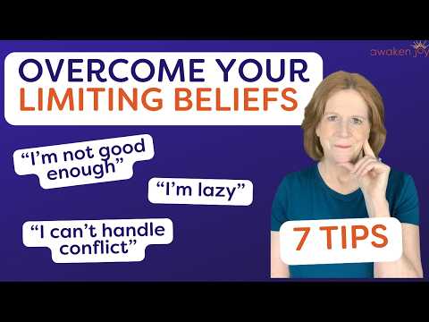 Overcome Limiting Beliefs