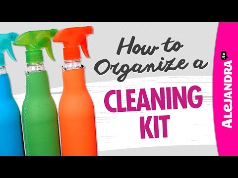 How to Organize a Cleaning Kit / Caddy