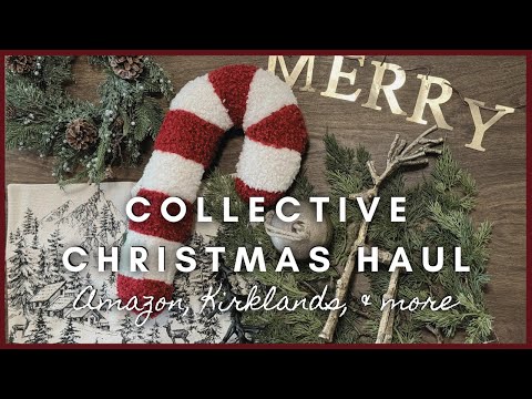 Collective Christmas Haul | Amazon, Kirklands, & more!