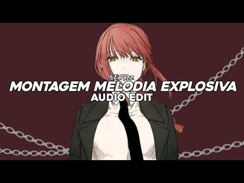 montagem melodia explosiva - icedmane [edit audio]