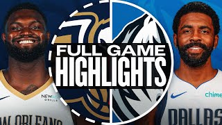 PELICANS at MAVERICKS | FULL GAME HIGHLIGHTS | February 21, 2025