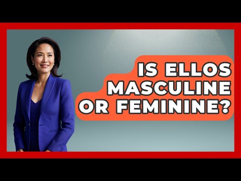 Is Ellos Masculine Or Feminine? - Gender Equality Network