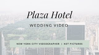 The Plaza Hotel Wedding :: NST Pictures :: New York NY Videographers