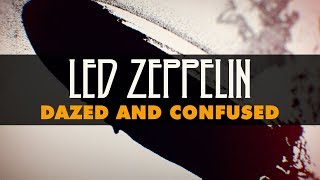 Led Zeppelin - Dazed And Confused (Official Audio)